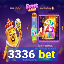 3336 bet